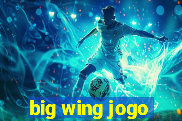 big wing jogo